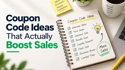 20 Coupon Code Ideas That Actually Boost Sales, by Goal