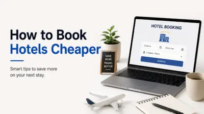 How to Book Hotels Cheaper: A Data-Backed Savings Guide