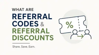 What Are Referral Codes and Referral Discounts?